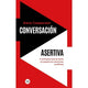 Conversación Asertiva