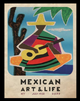 Mexican Art Life 7