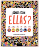 ¿Donde Estan Ellas?