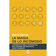 La Magia de lo Incómodo